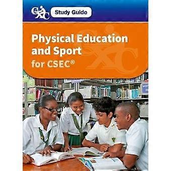 CXC Study Guide: Physical Education and Sport for CSEC