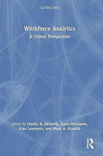 Workforce Analytics A Global Perspective