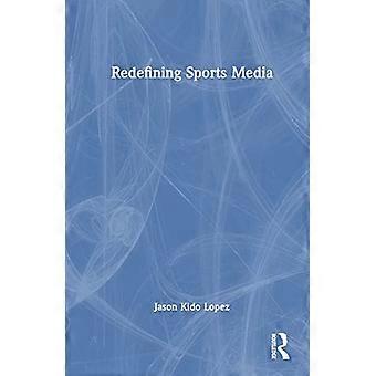 Redefining Sports Media