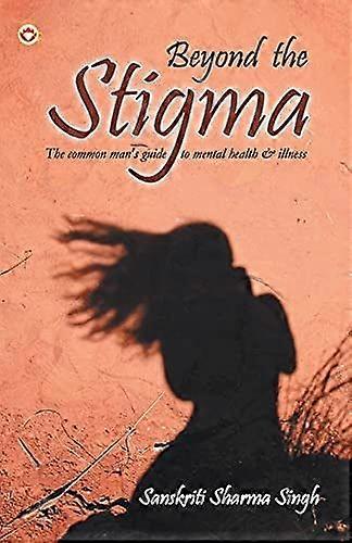 Beyond the stigma