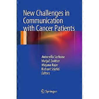 New challenges in communication with cancer patients