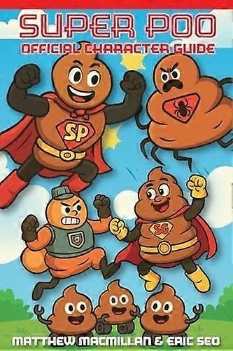 Super poo official character guide