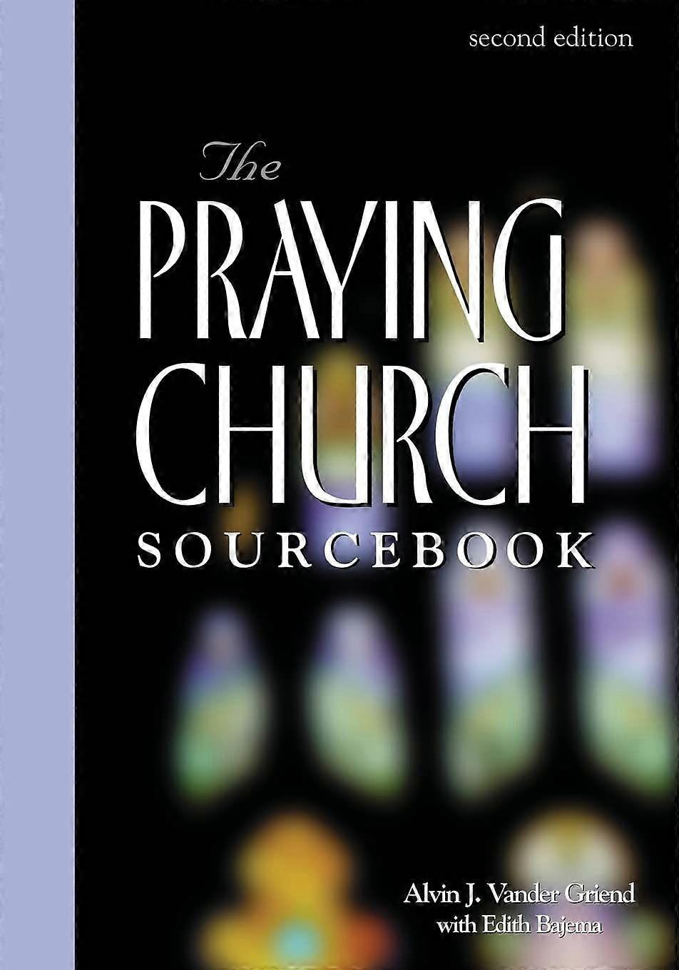 The praying church sourcebook