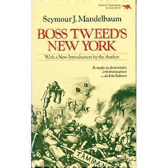 Boss Tweed's New York - Seymour J. Mendelbaum - Paperback - English Book - History