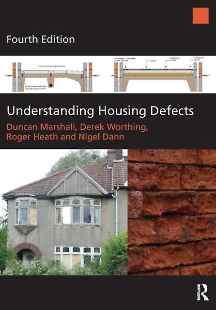 Understanding Housing Defects by Dann & Nigel University of the West of England & UK Paperback