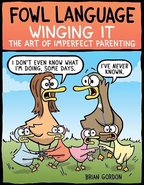Fowl Language Winging It by Brian Gordon Paperback Book