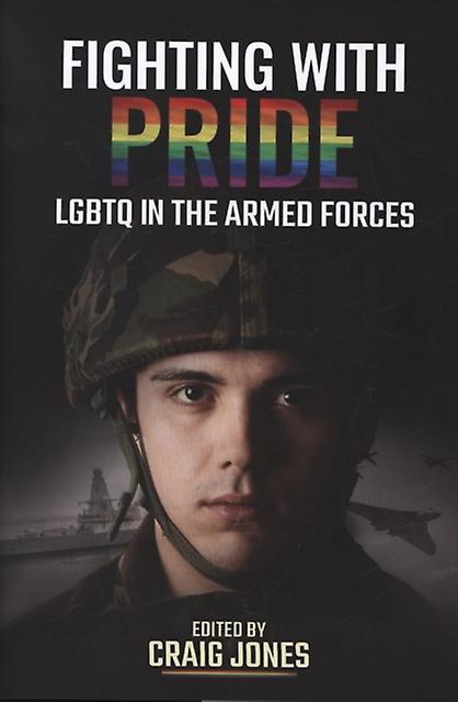 Fighting With Pride - Pen & Sword Books Ltd
