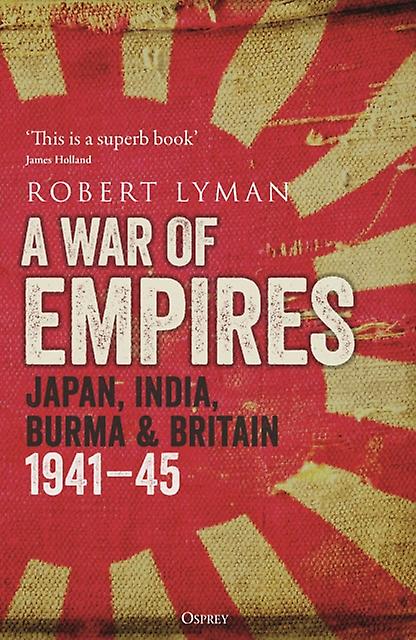 A War Of Empires by Robert Lyman Paperback Book