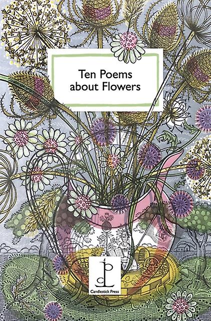 Ten Poems About Flowers - Candlestick Press