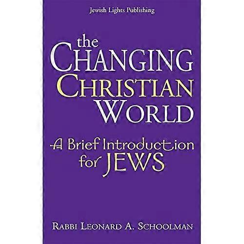 Changing Christian World: a Brief Introduction for Jews