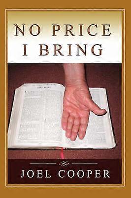 No Price I Bring