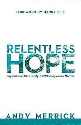 Relentless Hope