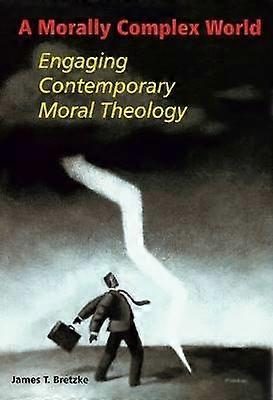 A Morally Complex World