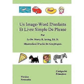 Un Image-Word D'Enfants Et Livre Simple de Phrase