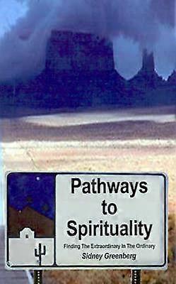 Pathways to Spirituality