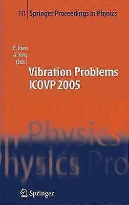 The Seventh International Conference on Vibration Problems ICOVP 2005