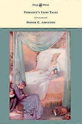 Perraults sagor illustrerade av Honor C. Appleton