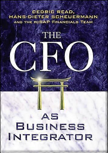 The CFO as Business Integrator