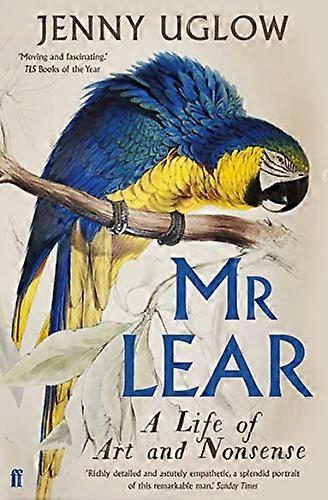 Mr Lear: A Life of Art and Nonsense