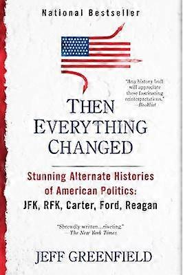 Then Everything Changed