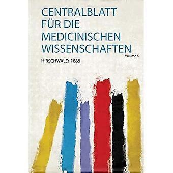 Centralblatt FR Die Medicinischen Wissenschaften
