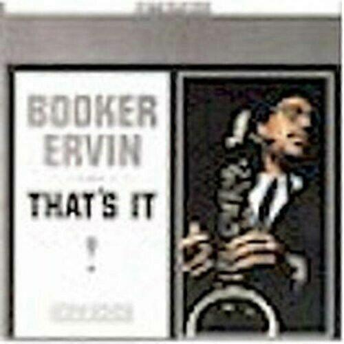 Booker Ervin Thats It CD