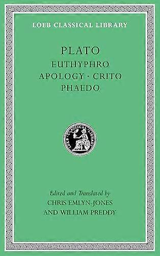 Euthyphro. Apology. Crito. Phaedo