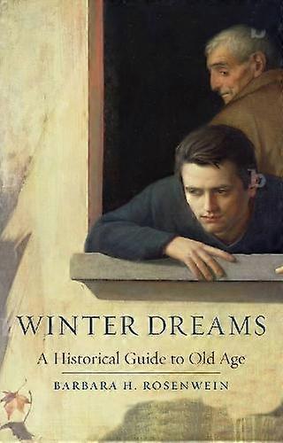 Rêves d'hiver par la professeure émérite Barbara H. Rosenwein (Livre relié)