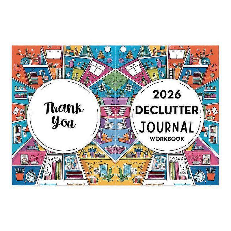 Declutter Planner 2026, Declutter Journal Workbook 2026 - Weekly and Monthly Simple Prompts to Declutter Your Home, Organize Your Mind and Schedule