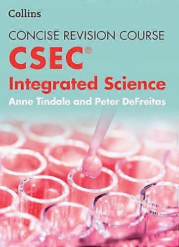 Concise Revision Course Integrated Science a Concise Revision Course for CSEC (R)