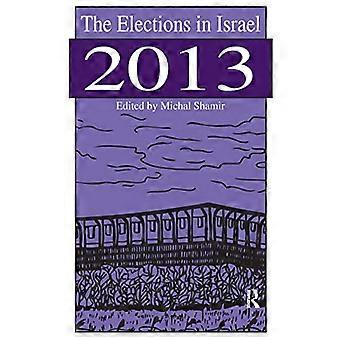 Die Wahlen in Israel 2013