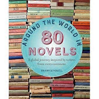 Around the World in 80 romans: A Global Journey Inspired by Writers from Every Continent