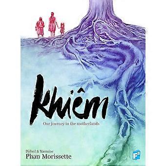 Khiem: Vår resa genom moderländerna