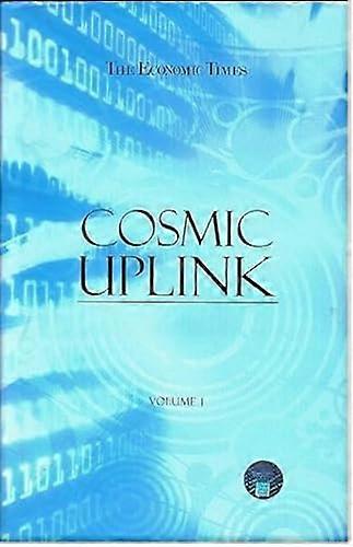 Cosmic Uplink: V. 1