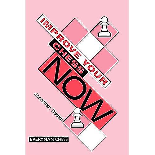 Mejora tu ajedrez ahora (libros de ajedrez de Cadogan)