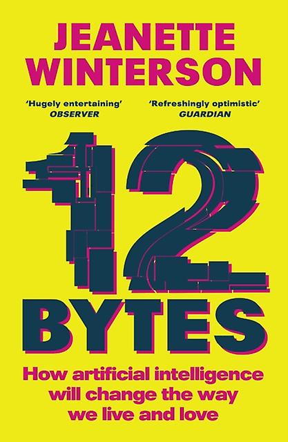 12 Bytes by Jeanette Winterson Paperback Book