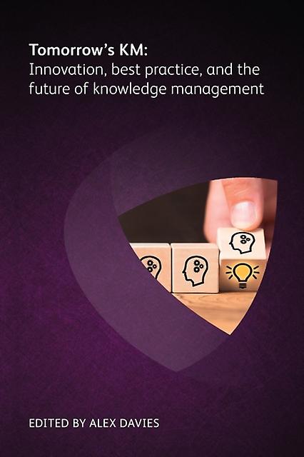 Tomorrows Km Innovation Best Practice And The Future Of Knowledge Management by Hlne Russell Paperback Book