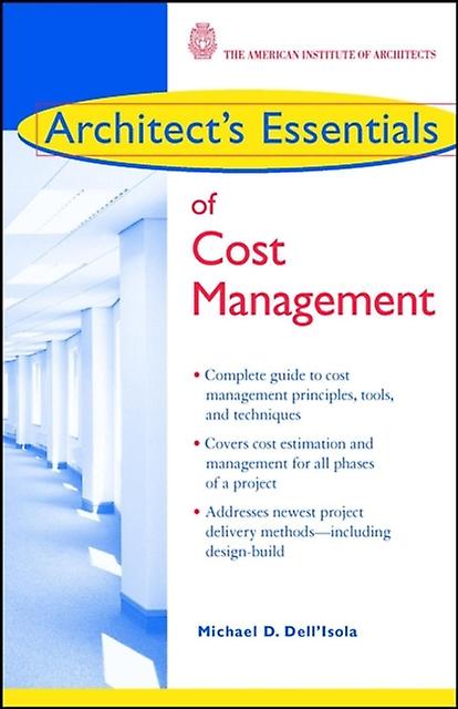 Architects Essentials Of Cost Management by Michael D. Dellisola Paperback Book