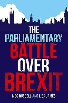 The Parliamentary Battle over Brexit