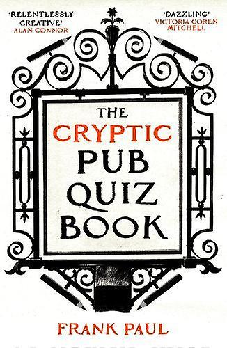 The Cryptic Pub Quiz Book by Frank Paul Paperback