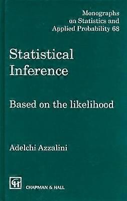 Statistical Inference Based on the likelihood