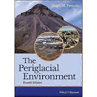 The Periglacial Environment