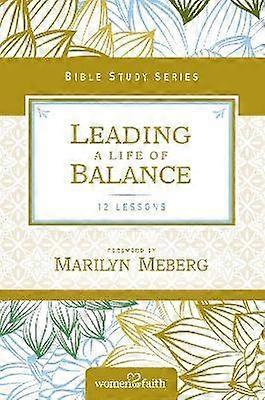 Leading a Life of Balance