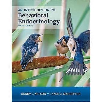 An Introduction to Behavioral Endocrinology Sixth Edition
