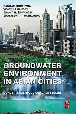 Groundwater Environment in Asian Cities
