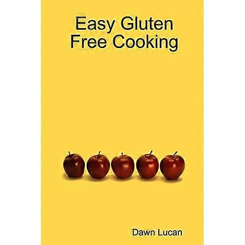 Easy Gluten Free Cooking