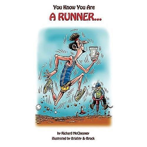 You Know You are a Runner