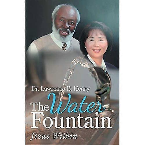 The Water Fountain: Jesus Within