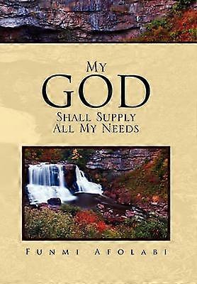 Dumnezeul meu îmi va împlini toate nevoile