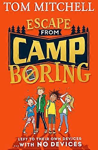 Escape from Camp Boring